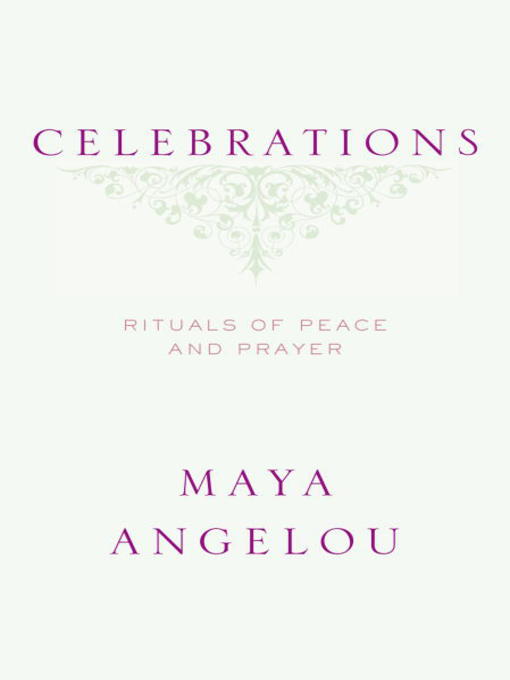 Title details for Celebrations by Maya Angelou - Wait list